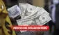 Precio del dólar hoy, viernes 27 de junio 2025, en casas de cambios, bancos y otros canales